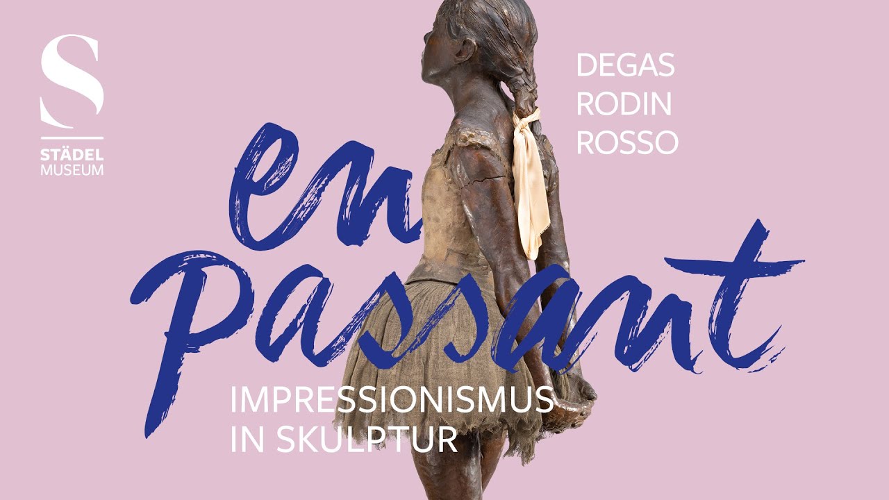 EN PASSANT. Impressionismus in Skulptur - Ausstellungsfilm