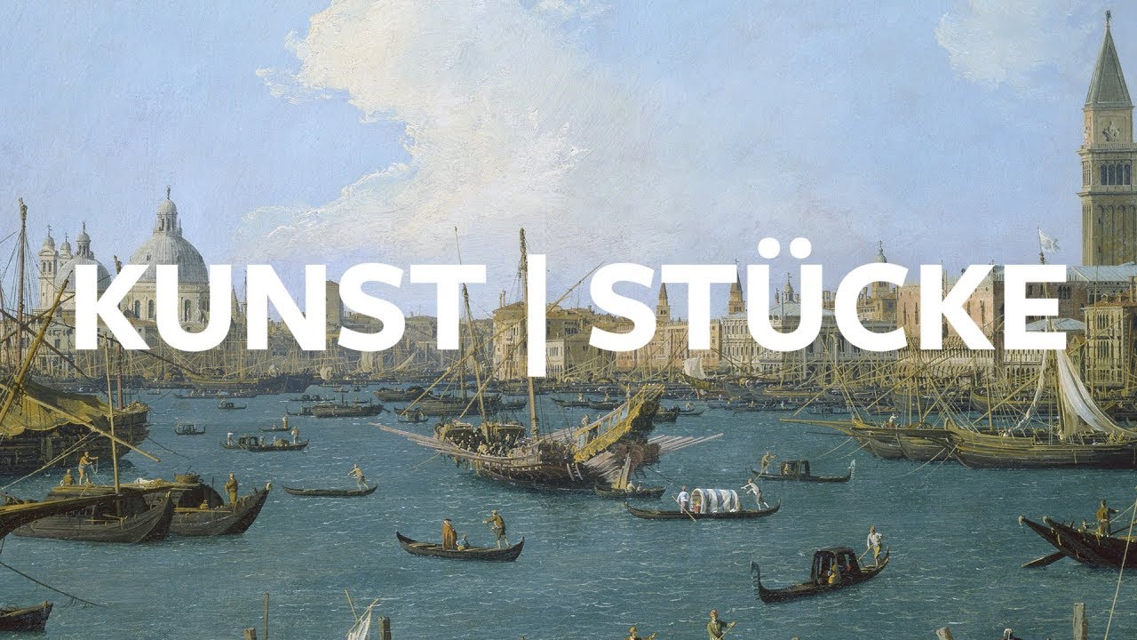 KunstIStück – Canaletto: Ansicht des Bacino di San Marco in Venedig