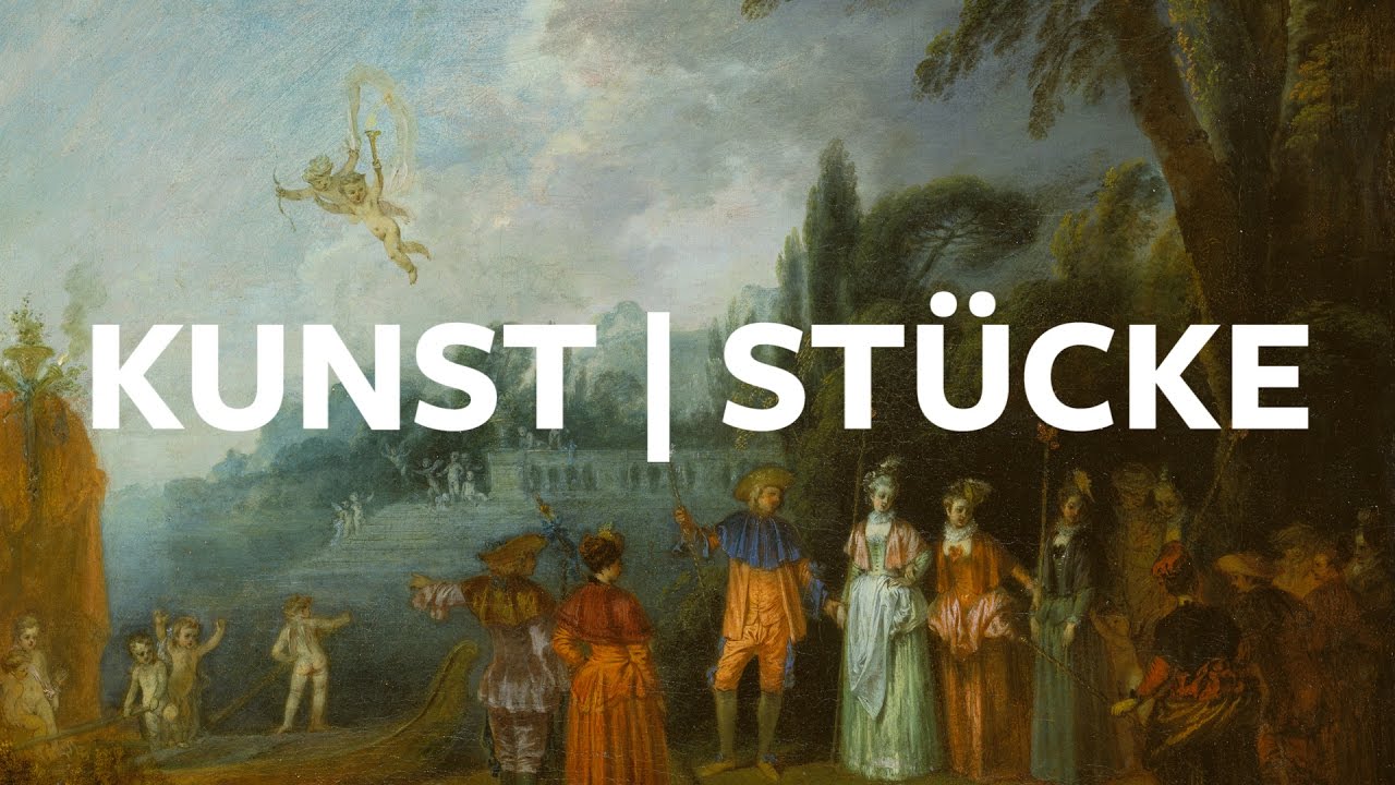 Kunst|Stück – Jean-Antoine Watteau: Die Einschiffung nach Kythera