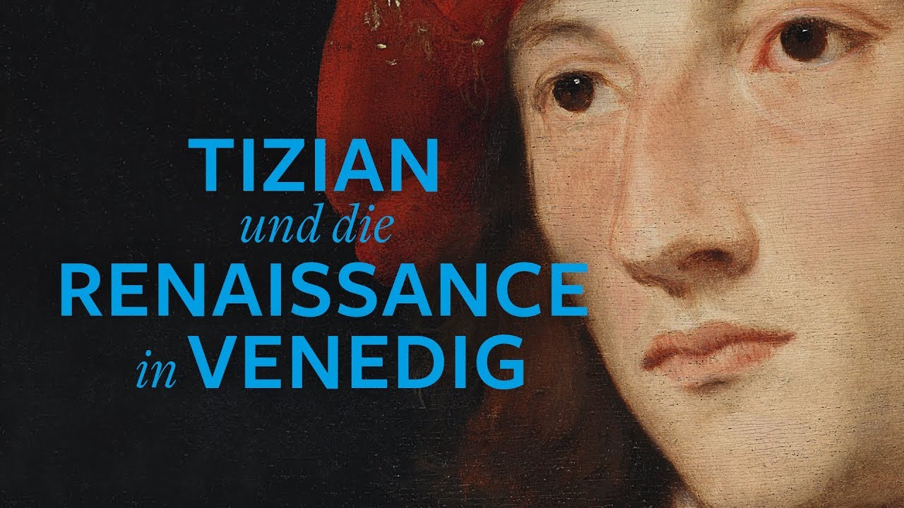 Tizian und die Renaissance in Venedig