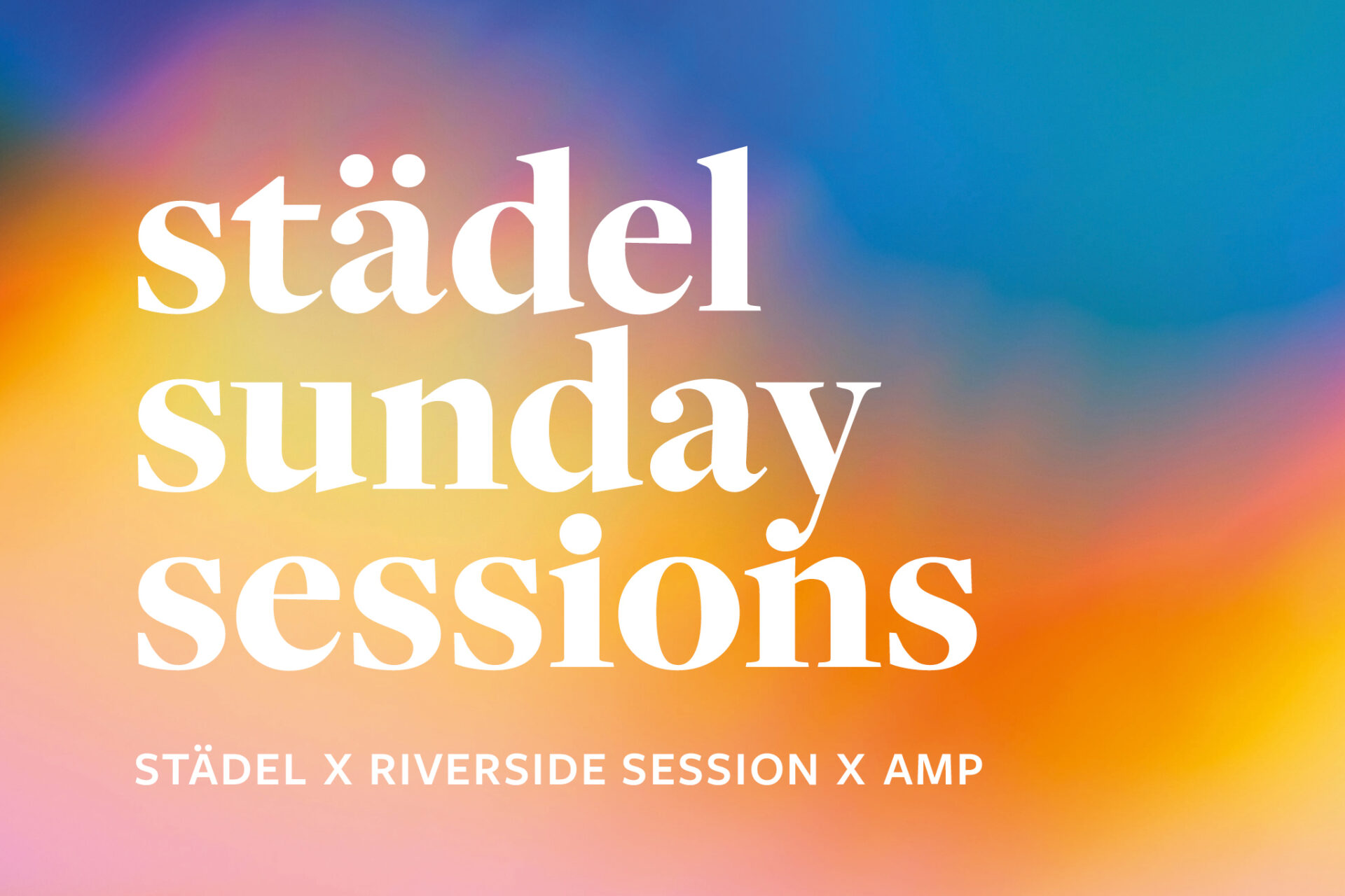 SM 25 Staedel Sunday Sessions 2048x1365