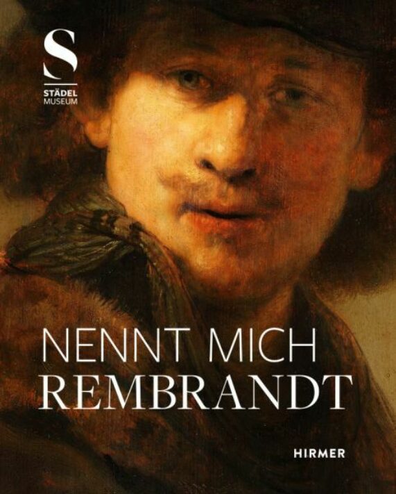 2021 Nennt Mich Rembrandt Publikation Deutsch